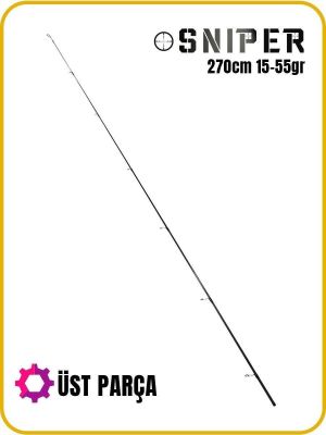 Fujin Sniper 270cm 15-55gr Üst Parça